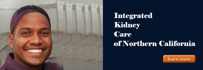 Integrated Kidney Care Northern California